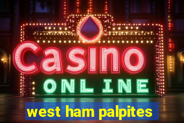 west ham palpites